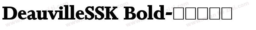 DeauvilleSSK Bold字体转换